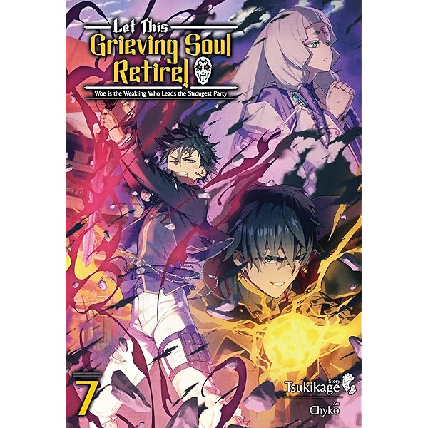 Let This Grieving Soul Retire: Volume 6 (Light Novel) (Let This